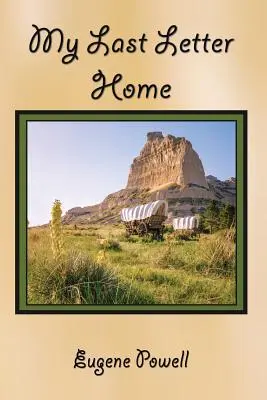 Mój ostatni list do domu - My Last Letter Home