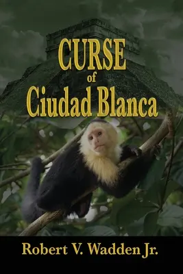 Klątwa Ciudad Blanca - Curse of Ciudad Blanca