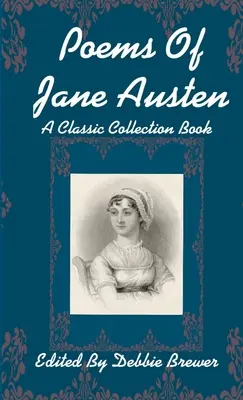 Wiersze Jane Austen, klasyczna książka kolekcjonerska - Poems Of Jane Austen, A Classic Collection Book