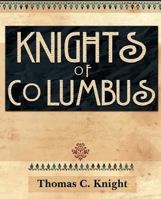 Rycerze Kolumba (1920) - Knights of Columbus (1920)