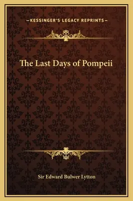 Ostatnie dni Pompejów - The Last Days of Pompeii