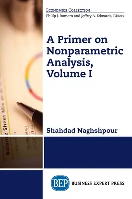 Podstawy analizy nieparametrycznej, tom I - A Primer on Nonparametric Analysis, Volume I