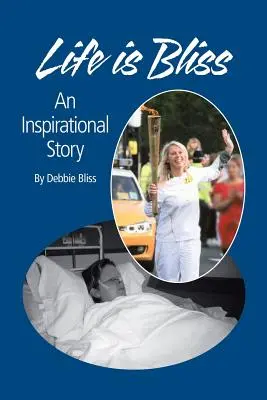 Życie jest błogością: Inspirująca historia - Life Is Bliss: An Inspirational Story