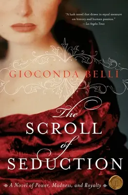 The Scroll of Seduction: Powieść o władzy, szaleństwie i królewskości - The Scroll of Seduction: A Novel of Power, Madness, and Royalty