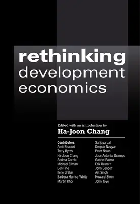 Nowe spojrzenie na ekonomię rozwoju - Rethinking Development Economics