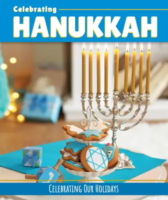 Świętowanie Chanuki - Celebrating Hanukkah