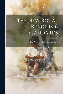 The New Royal Readers. 6 standardów - The New Royal Readers. 6 Standards