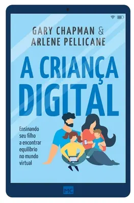 A criana digital: Jak pomóc synowi odnaleźć równowagę w wirtualnym świecie? - A criana digital: Ensinando seu filho a encontrar equilbrio no mundo virtual