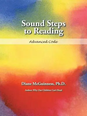 Dźwiękowe kroki do czytania: Kod zaawansowany - Sound Steps to Reading: Advanced Code