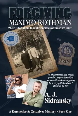 Forgiving Mximo Rothman Large Print: A Kurchenko & Gonzalves Mystery - Book One