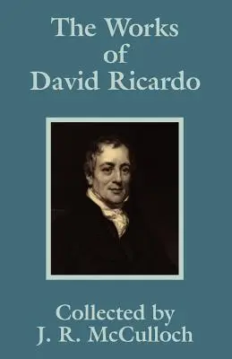 Dzieła Davida Ricardo - The Works of David Ricardo