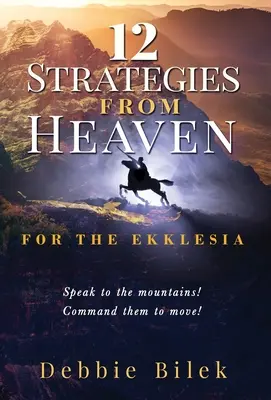12 strategii z nieba: Dla Ekklesii - 12 Strategies from Heaven: For the Ekklesia