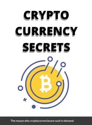 Sekrety kryptowalut: najgorętsze możliwości inwestycyjne - Crypto Currency Secrets: Hottest investment opportunities