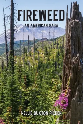 Fireweed: Amerykańska saga - Fireweed: An American Saga