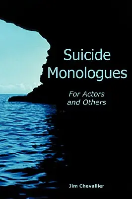 Monologi samobójców dla aktorów i innych osób - Suicide Monologues for Actors and Others