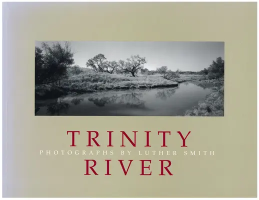 Rzeka Trójcy Świętej - The Trinity River