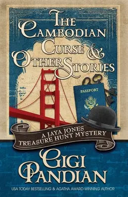 Kambodżańska klątwa i inne historie: A Jaya Jones Treasure Hunt Mystery Collection - The Cambodian Curse and Other Stories: A Jaya Jones Treasure Hunt Mystery Collection