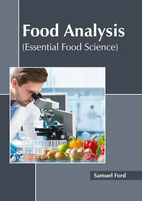 Analiza żywności (Essential Food Science) - Food Analysis (Essential Food Science)