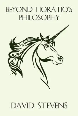 Poza filozofią Horatio: Fantastyka Petera S. Beagle'a - Beyond Horatio's Philosophy: The Fantasy of Peter S. Beagle