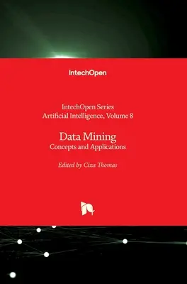 Data Mining: Koncepcje i zastosowania - Data Mining: Concepts and Applications