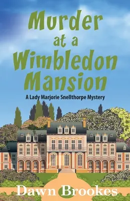 Morderstwo w rezydencji Wimbledon - Murder at a Wimbledon Mansion