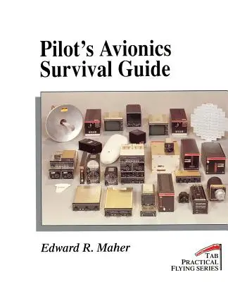 Przewodnik przetrwania pilota awioniki - Pilot's Avionics Survival Guide