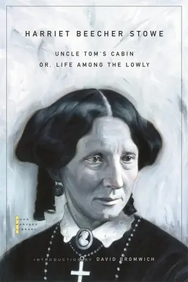 Chata wuja Toma: Or, Life Among the Lowly - Uncle Tom's Cabin: Or, Life Among the Lowly
