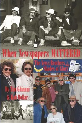 Kiedy gazety miały znaczenie: Bracia News i ich odcienie chwały - When Newspapers Mattered: The News Brothers & Their Shades of Glory