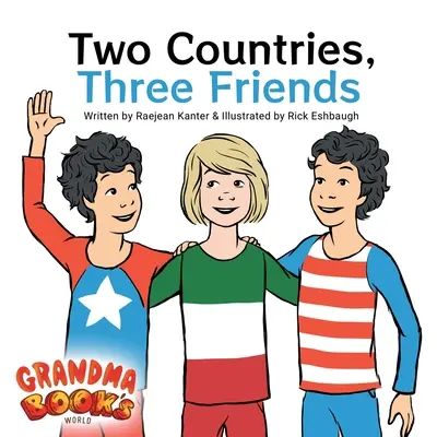 Dwa kraje, troje przyjaciół - Two Countries, Three Friends