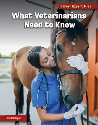 Co powinni wiedzieć weterynarze - What Veterinarians Need to Know