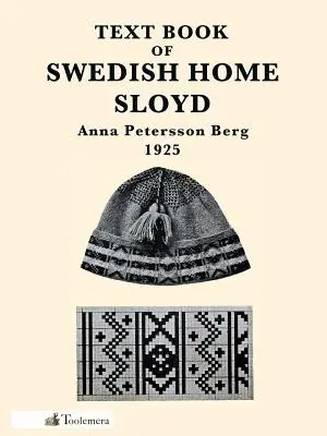 Podręcznik szwedzkiego snycerstwa domowego - Text Book of Swedish Home Sloyd