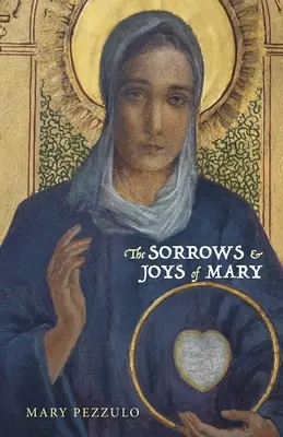 Boleści i radości Maryi - The Sorrows and Joys of Mary