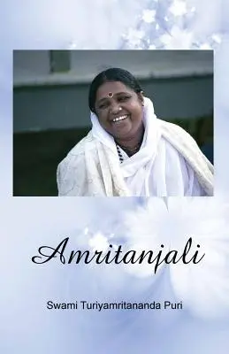 Amritanjali: Wylanie miłości przez duchowego poszukiwacza - Amritanjali: A Spiritual Seeker's Outpouring Of Love