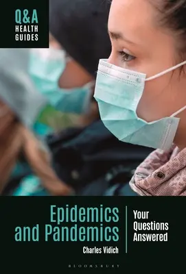 Epidemie i pandemie: odpowiedzi na pytania - Epidemics and Pandemics: Your Questions Answered