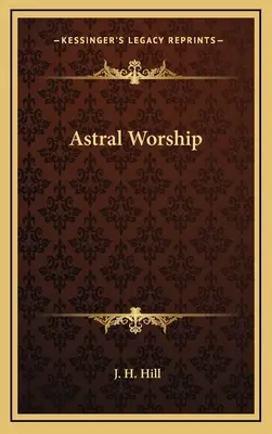 Kult astralny - Astral Worship