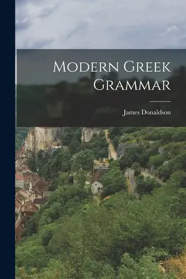 Współczesna gramatyka grecka - Modern Greek Grammar