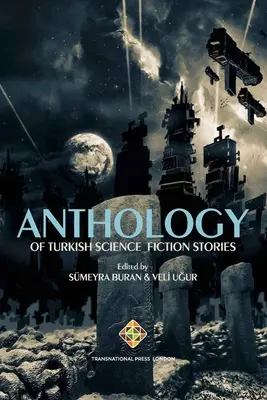 Antologia tureckich opowiadań science fiction - Anthology of Turkish Science Fiction Stories