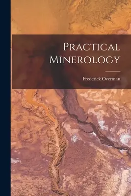 Minerologia praktyczna - Practical Minerology