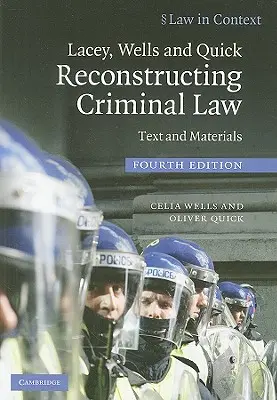 Lacey, Wells i Quick Rekonstrukcja prawa karnego - Lacey, Wells and Quick Reconstructing Criminal Law