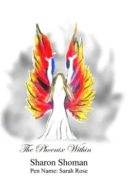 The Phoenix Within