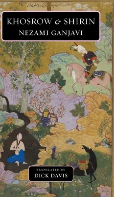 Khosrow i Shirin - Khosrow and Shirin