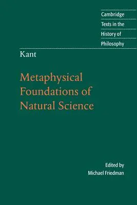 Kant: Metafizyczne podstawy przyrodoznawstwa - Kant: Metaphysical Foundations of Natural Science