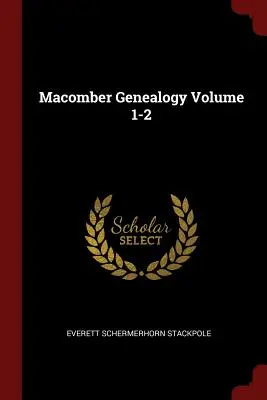 Genealogia Macomberów tom 1-2 - Macomber Genealogy Volume 1-2