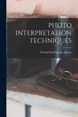 Techniki interpretacji zdjęć - Photo Interpretation Techniques