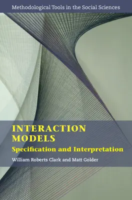 Modele interakcji: Specyfikacja i interpretacja - Interaction Models: Specification and Interpretation