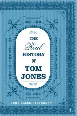 Prawdziwa historia Toma Jonesa - The Real History of Tom Jones