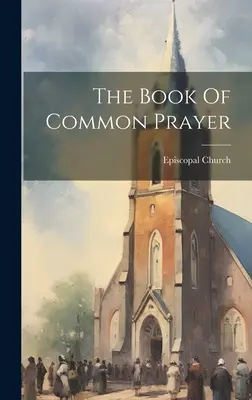 Modlitewnik powszechny - The Book Of Common Prayer