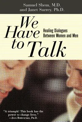 Musimy porozmawiać: uzdrawiające dialogi między kobietami i mężczyznami - We Have to Talk: Healing Dialogues Between Women and Men