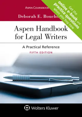 Aspen Handbook for Legal Writers: A Practical Reference [Connected eBook with Study Center]