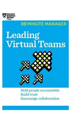 Kierowanie zespołami wirtualnymi (HBR 20-Minute Manager Series) - Leading Virtual Teams (HBR 20-Minute Manager Series)